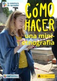 La aventura de aprender. Cómo hacer una minietnografía