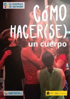 La aventura de aprender. Cómo hacer(se) un cuerpo
