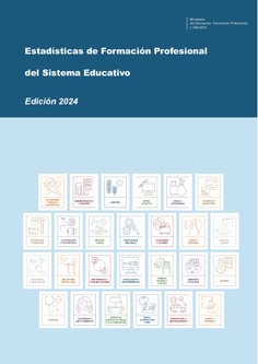 Estadísticas de Formación Profesional del sistema educativo. Edición 2024