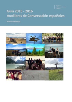 Guía 2015 - 2016. Auxiliares de conversación españoles. Nueva Zelanda