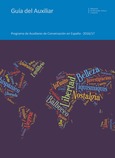 Guía del Auxiliar. Programa de Auxiliares de Conversación en España 2016/2017