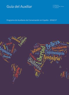 Guía del Auxiliar. Programa de Auxiliares de Conversación en España 2016/2017