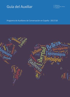 Guía del Auxiliar. Programa de Auxiliares de Conversación en España 2017/2018