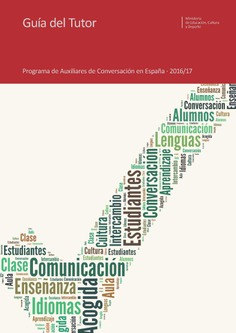 Guía del tutor. Programa de Auxiliares de Conversación en España 2016/17