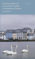 Guía para auxiliares de conversación de español en la República de Irlanda. Curso 2016-17
