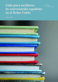Guía para auxiliares de conversación españoles en el Reino Unido 2021-2022