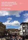 Guía para auxiliares de conversación de español en el Reino Unido. Curso 2014-2015