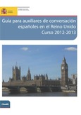Guía para auxiliares de conversación españoles en el Reino Unido. Curso 2012 - 2013