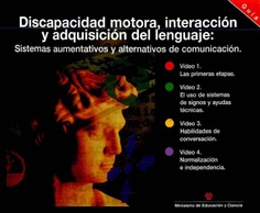 Discapacidad motora, interacción y adquisición del lenguaje : sistemas aumentativos y alternativos de comunicación