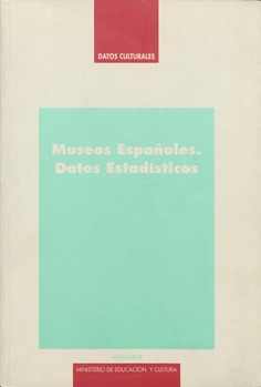 Museos españoles. Datos estadísticos