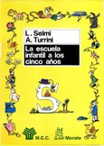 La escuela infantil a los cinco años