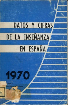 Datos y cifras de la enseñanza en España 1970. Vol. II