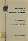 Presupuestos de los organismos autónomos del Ministerio de Educacion y Ciencia para el año 1972