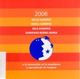 Sello europeo a la innovación en la enseñanza y aprendizaje de lenguas. Premios 2006