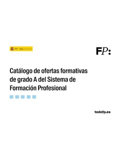 Catálogo de ofertas formativas de grado A del Sistema de Formación Profesional