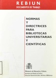 Normas y directrices para bibliotecas universitarias y científicas