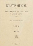 Boletín Oficial del Ministerio de Instrucción Pública y Bellas Artes. Año 1936. Mayo. Números del 54 al 66