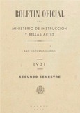 Boletín Oficial del Ministerio de Instrucción Pública y Bellas Artes. Año 1931. Segundo semestre. Números 59 a 124