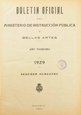 Boletín Oficial del Ministerio de Instrucción Pública y Bellas Artes. Año 1929. Segundo semestre. Números 53 a 110
