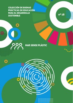 Buenas prácticas de educación para el desarrollo sostenible nº 18. Mar sense plàstic