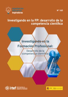 Experiencias educativas inspiradoras nº 165. Investigando en la FP: desarrollo de la competencia científica