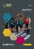 Experiencias educativas inspiradoras nº 163. JaqueMateS. Uso pedagógico del ajedrez en Primaria