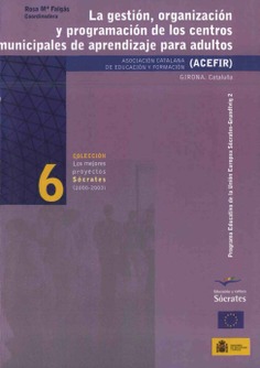 La gestión, organización y programación de los centros municipales de aprendizaje para adultos