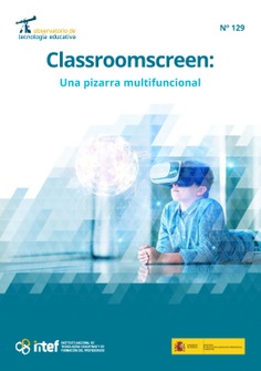 Observatorio de Tecnología Educativa nº 129. Classroomscreen: Una pizarra multifincional