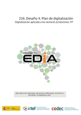 Proyecto EDIA nº 226. Desafío 4. Plan de digitalización