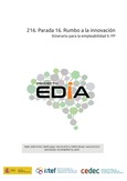 Proyecto EDIA nº 216. Parada 16: Rumbo a la Innovación