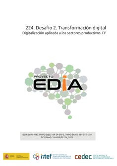 Proyecto EDIA nº 224. Desafío 2. Transformación Digital