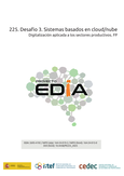 Proyecto EDIA nº 225. Desafío 3. Sistemas basados en cloud/nube