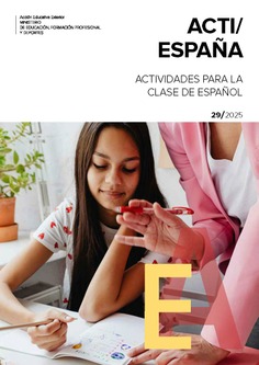 Acti/España 29: actividades para la clase de español. 2025