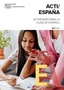 Acti/España 29: actividades para la clase de español. 2025