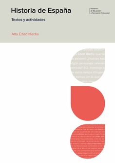 Historia de España. Texto y actividades. Alta Edad Media