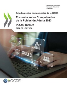 Encuesta sobre Competencias de la Población Adulta 2023. PIAAC Ciclo 2