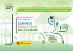Reconocimiento a centros educativos sostenibles. Volumen 02