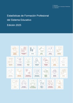 Estadísticas de Formación Profesional del sistema educativo. Edición 2025