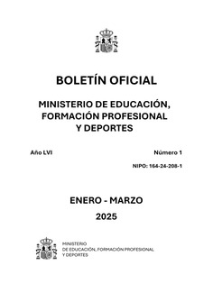Boletín Oficial del Ministerio de Educación, Formación Profesional y Deportes. Año 2025. Actos administrativos. Números del 1 al 4