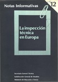 Notas Informativas nº 12. La inspección técnica en Europa