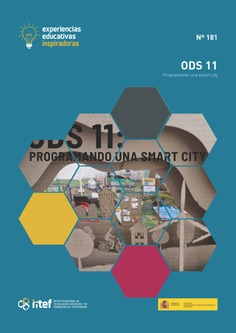 Experiencias educativas inspiradoras nº 181. ODS 11: Programando una smart city