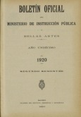 Boletín Oficial del Ministerio de Instrucción Pública y Bellas Artes. Año 1920. Segundo semestre