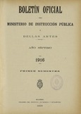 Boletín Oficial del Ministerio de Instrucción Pública y Bellas Artes. Año 1916. Primer semestre. Números del 1 al 52