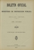 Boletín Oficial del Ministerio de Instrucción Pública y Bellas Artes. Año 1918. Primer semestre. Números del 1 al 52