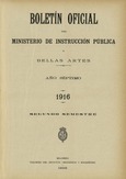 Boletín Oficial del Ministerio de Instrucción Pública y Bellas Artes. Año 1916. Segundo semestre. Números del 53 al 104