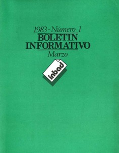 Boletín informativo del INBAD. 1983. Nº 1. Marzo