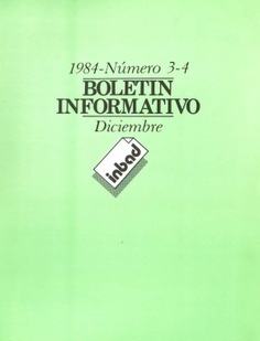 Boletín informativo del INBAD. 1984. Nº 3-4. Diciembre