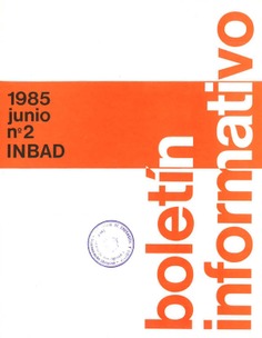 Boletín informativo del INBAD. 1985. Nº 2. Junio