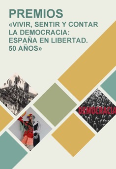 Premios "Vivir, sentir y contar la democracia: España en libertad. 50 años"