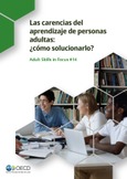 Adult skills in Focus n.º 14. Las carencias del aprendizaje de personas adultas: ¿cómo solucionarlo?